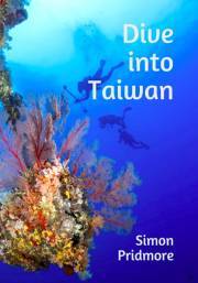 Dive into Taiwan - Pridmore Simon