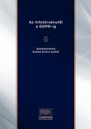 Az Infotörvénytől a GDPR-ig - Szabó Endre Győző (szerk.)
