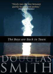 The Boys Are Back In Town - Smith Douglas