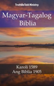 Magyar-Tagalog Biblia - TruthBeTold Ministry
