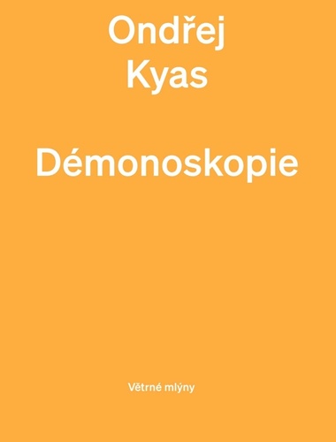 Démonoskopie - Ondřej Kyas