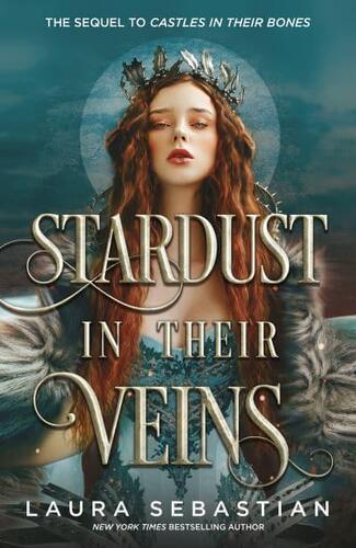 Stardust in their Veins - Laura Sebastianová