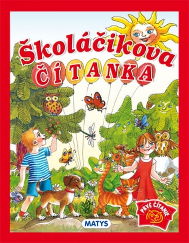 Školáčikova čítanka, 3. vydanie - Sibyla Mislovičová,Daniela Ondreičková