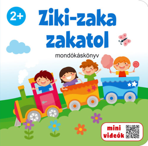 Ziki-zaka zakatol - mondókáskönyv - Ildikoó Dávid