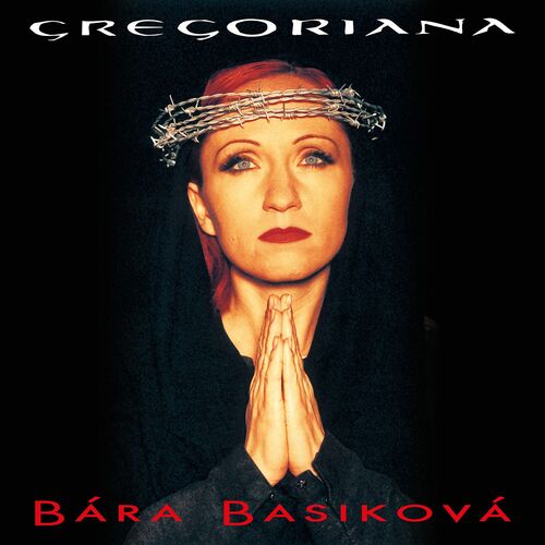 Basiková Bára - Gregoriana: 25th Anniversary (Remaster) CD