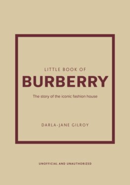 Little Book of Burberry - Darla-Jane Gilroy
