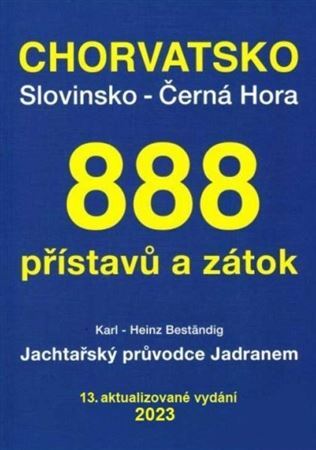 Jachtařský průvodce Jadranem, 13.aktualizované vydání - Karl-Heinz Bestaendig