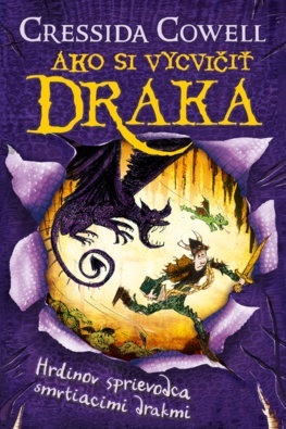 Ako si vycvičiť draka 6: Hrdinov sprievodca smrtiacimi drakmi - Cressida Cowell