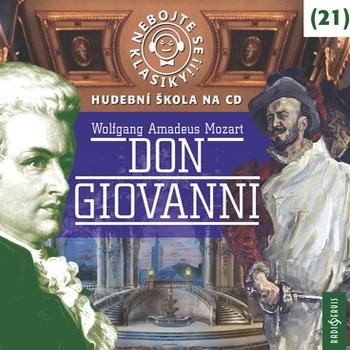 Radioservis Nebojte se klasiky 21 - Don Giovanni
