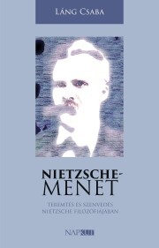Nietzsche-menet - Láng Csaba