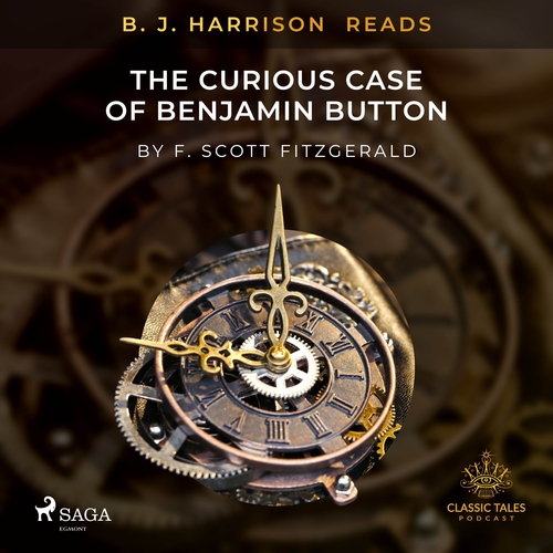 Saga Egmont B. J. Harrison Reads The Curious Case of Benjamin Button (EN)