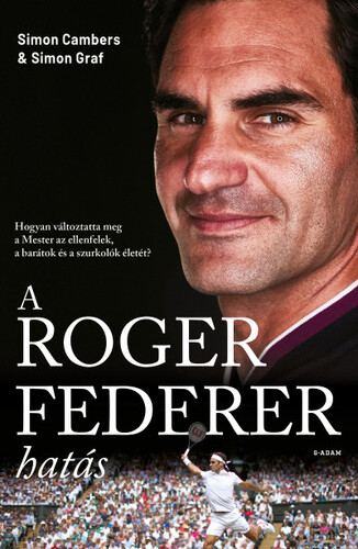 A Roger Federer-hatás - Simon Cambers,Simon Graf