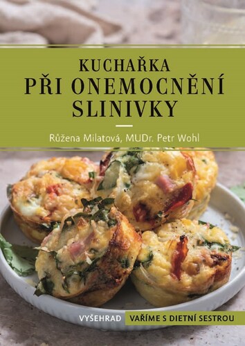 Kuchařka při onemocnění slinivky, 4. vydání - Petr Wohl,Růžena Milatová