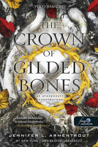 The Crown of Gilded Bones - Az aranyozott csontkorona - Jennifer L. Armentrout