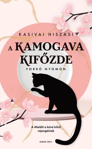 A Kamogava Kifőzde - Hiszasi Kasivai,Ingrid Mayer