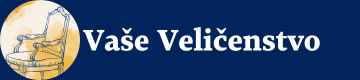 Vaše veličenstvo