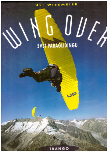 Wing Over: Svět paraglidingu