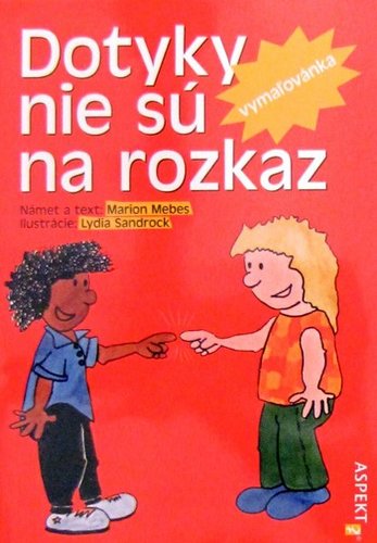 Dotyky nie sú na rozkaz Vymaľovánka