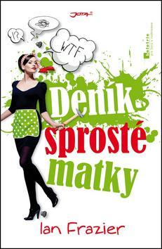 Deník sprosté matky