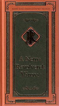 A Néma Revolverek Városa