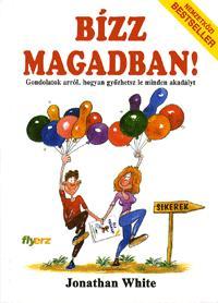 Bízz magadban!