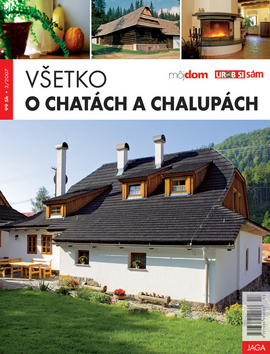 Všetko o chatách a chalupách