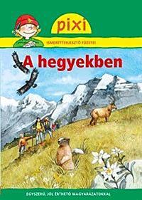 A hegyekben