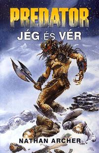 Predator: Jég és vér