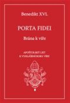 Porta fidei - Brána k víře