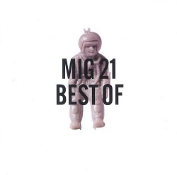 Mig 21 - Best Of   CD
