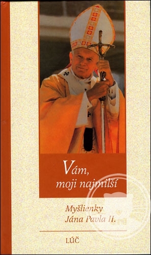 Vám, moji najmilší