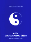 Klíče k dokonalému štěstí