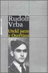 Utekl jsem z Osvětimi