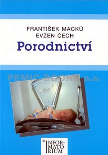 Porodnictví - František Macků