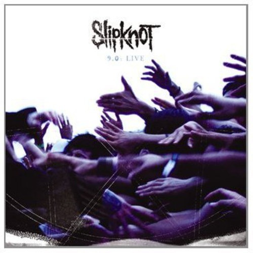 Slipknot - 9.0: Live CD