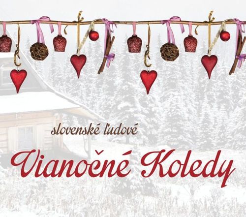 Various - Slovenské ľudové Vianočné Koledy (Reedícia 2020) CD