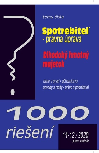 1000 riešení 11-12/2020 - Ochrana spotrebiteľa, Dlhodobý hmotný majetok, Verejné obstarávanie