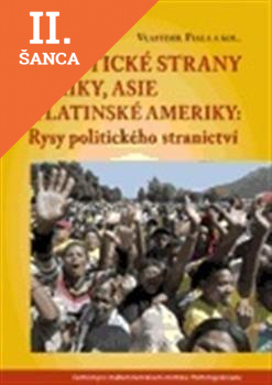 Lacná kniha Politické strany Afriky, Asie a Latinské Ameriky: Rysy politického stranictví