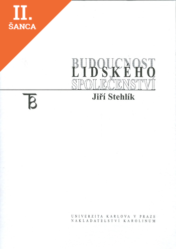 Lacná kniha Budoucnost lidského společenství