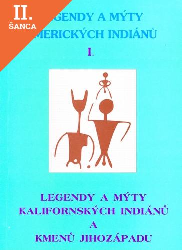 Lacná kniha Legendy a mýty amerických Indiánů I.