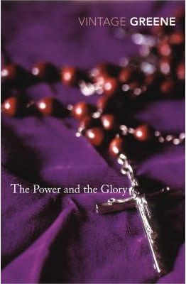 Power and the Glory (Vintage Classics)