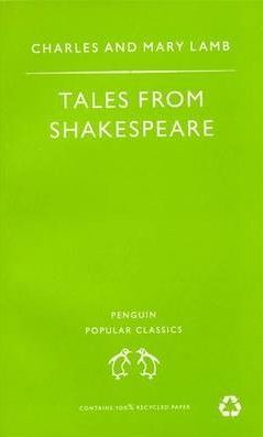 Tales from Shakespeare (Penguin Popular Classics)