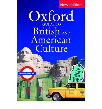 Oxford Guide to British and American Culture