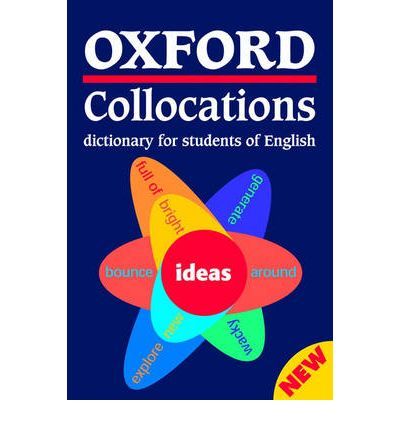 Oxford Collocations Dictionary for Students of English