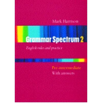 Grammar Spectrum Pre-Intermediate with Key