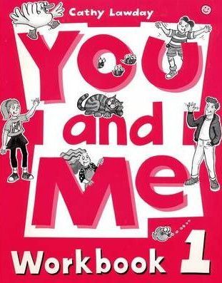 You and Me 1 Workbook