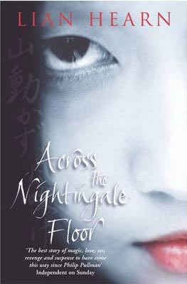 Across the Nightingale Floor (Tales of the Otori)
