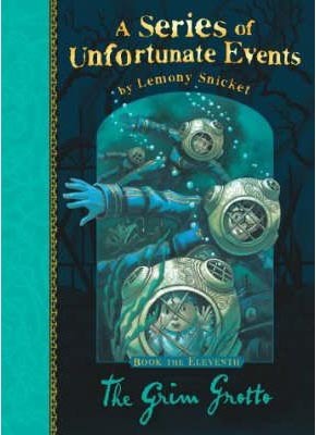 Series of Unfortunate Events 11: Grim Grotto