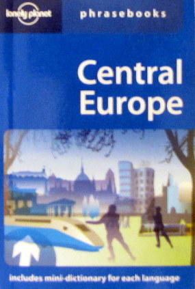 Central Europe Phrasebook