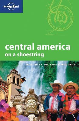Central America (Lonely Planet Shoestring Guides)